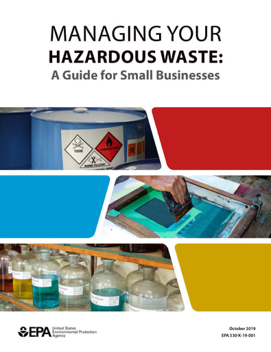 Managing Your Hazardous Waste, EPA